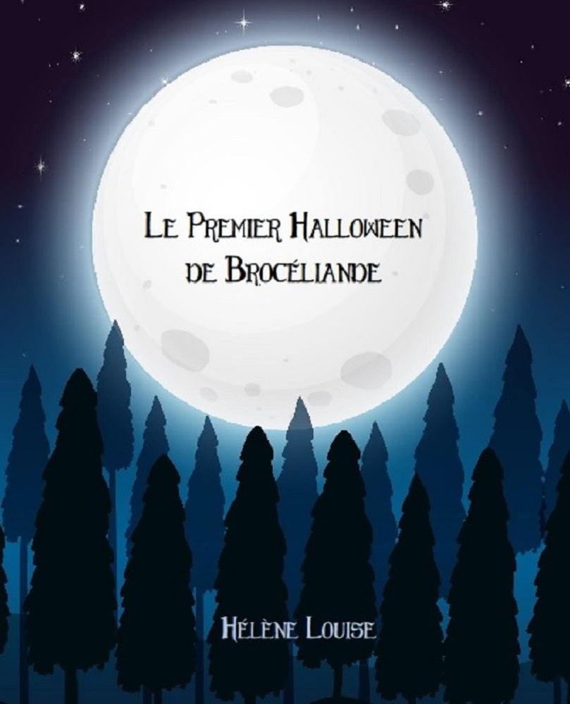 Le Premier Halloween de Brocéliande (version numérique)